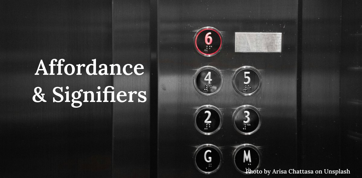 Affordances and Signifiers